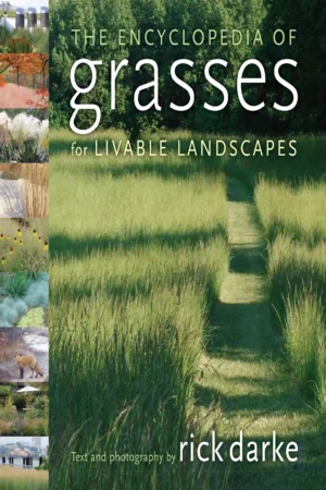 the encyclopedia of grasses for livable landscapes 1