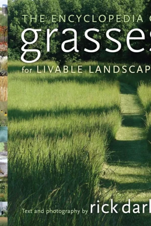 the encyclopedia of grasses for livable landscapes 1