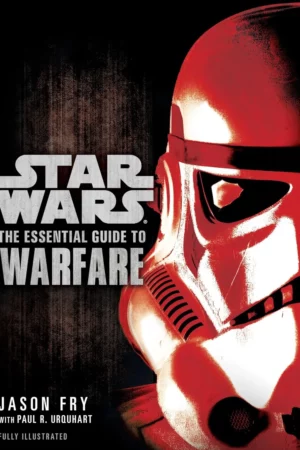 the essential guide to warfare star wars