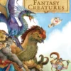 the explorers guide to drawing fantasy creatures