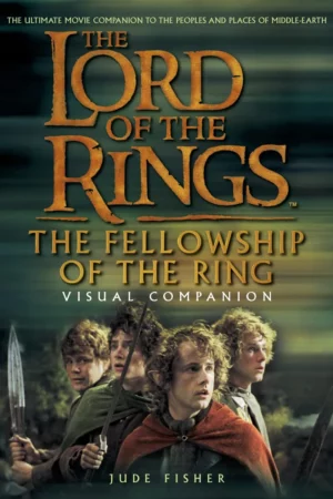 the fellowship of the ring visual companion the lord of the rings