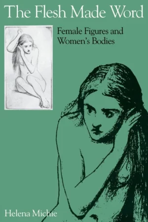 the flesh made word female figures and womens bodies
