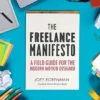 the freelance manifesto a field guide for the modern motion desig
