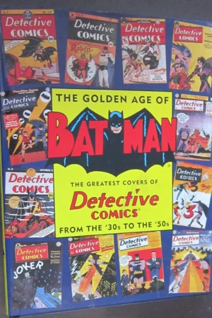 the golden age of batman the greatest covers of detective comics from the 30s to the 50s