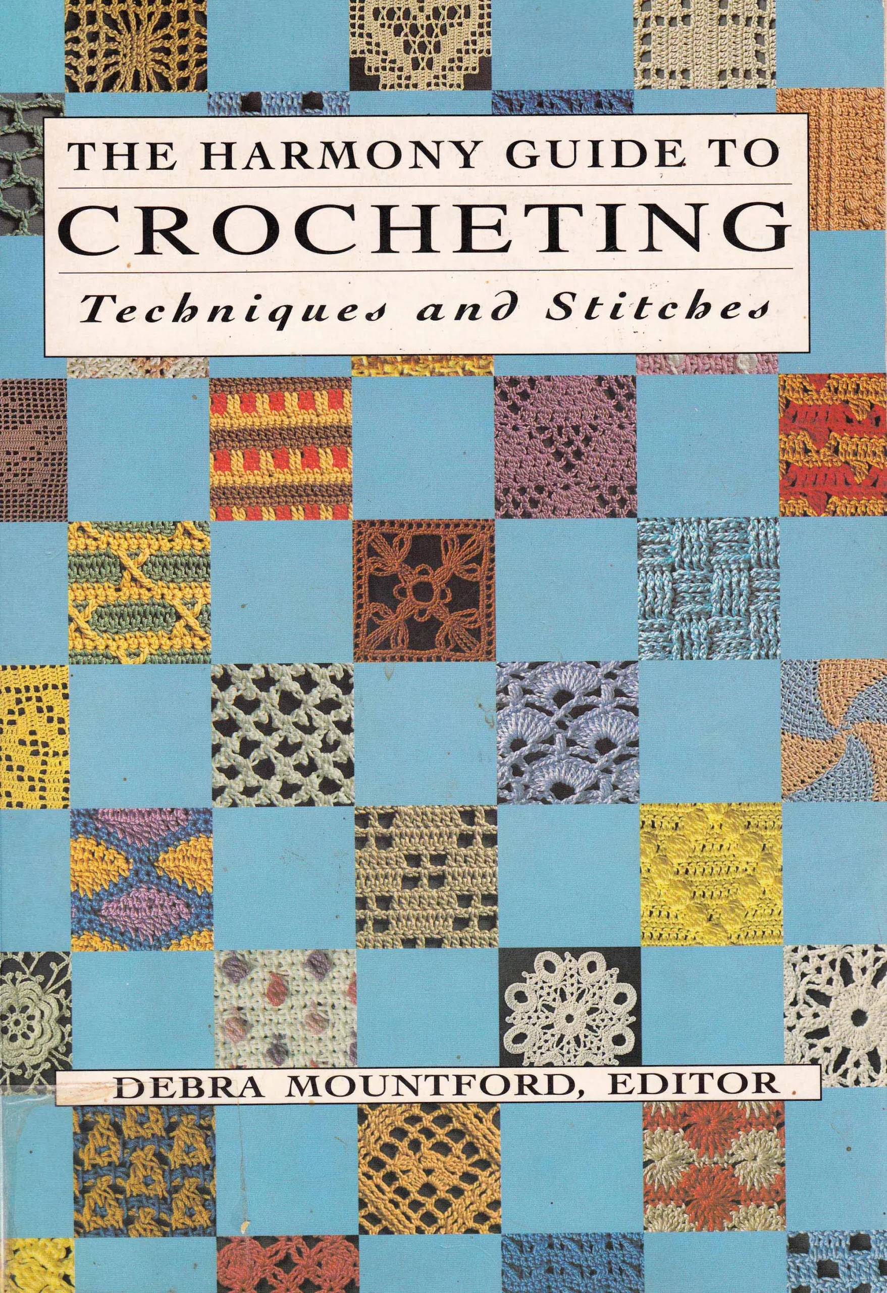 the harmony guide to crocheting techniques and stitches
