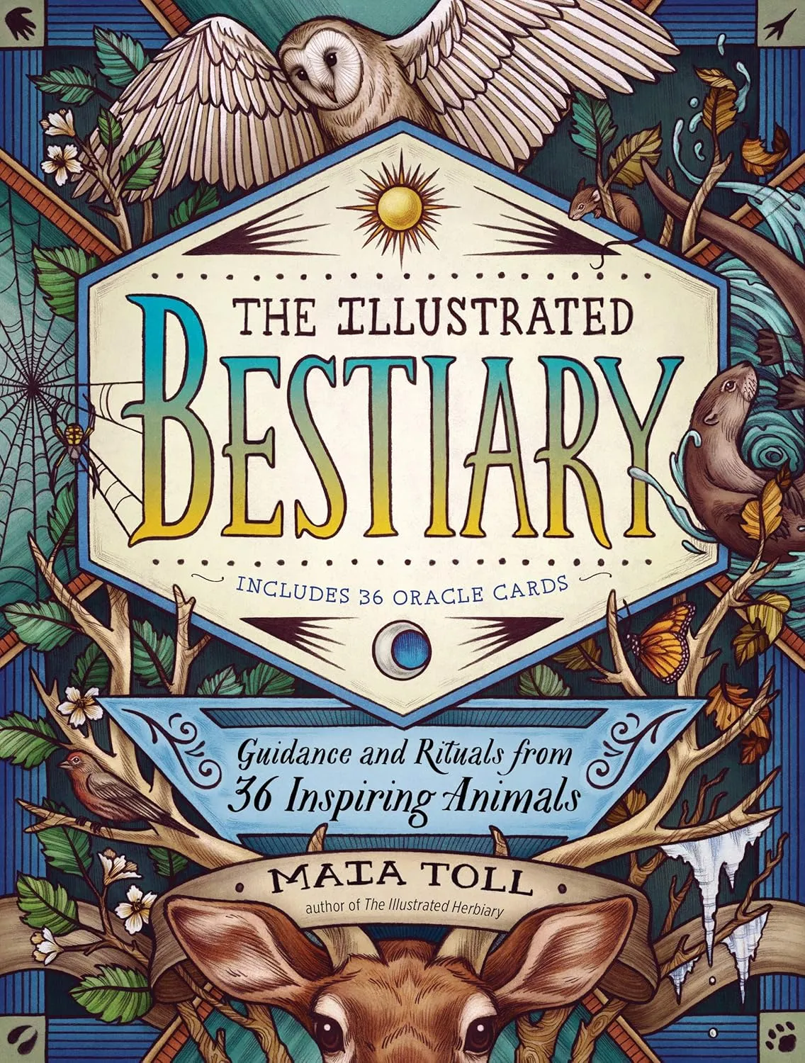 the illustrated bestiary guidance and rituals from 36 inspiring animals wild wisdom