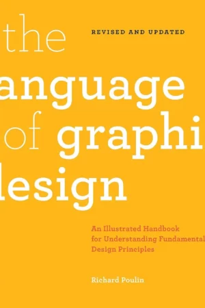the language of graphic design revised and updated