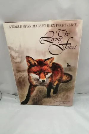 the living forest a world of animals