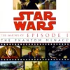 the making of star wars episode i the phantom menace