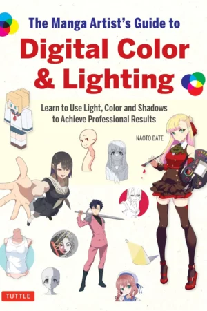the manga artists guide to digital color lighting learn to use light color and shadows to achieve professional results