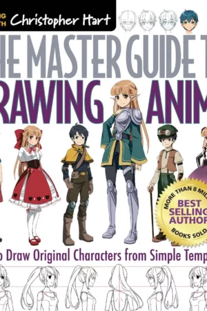 the master guide to drawing anime