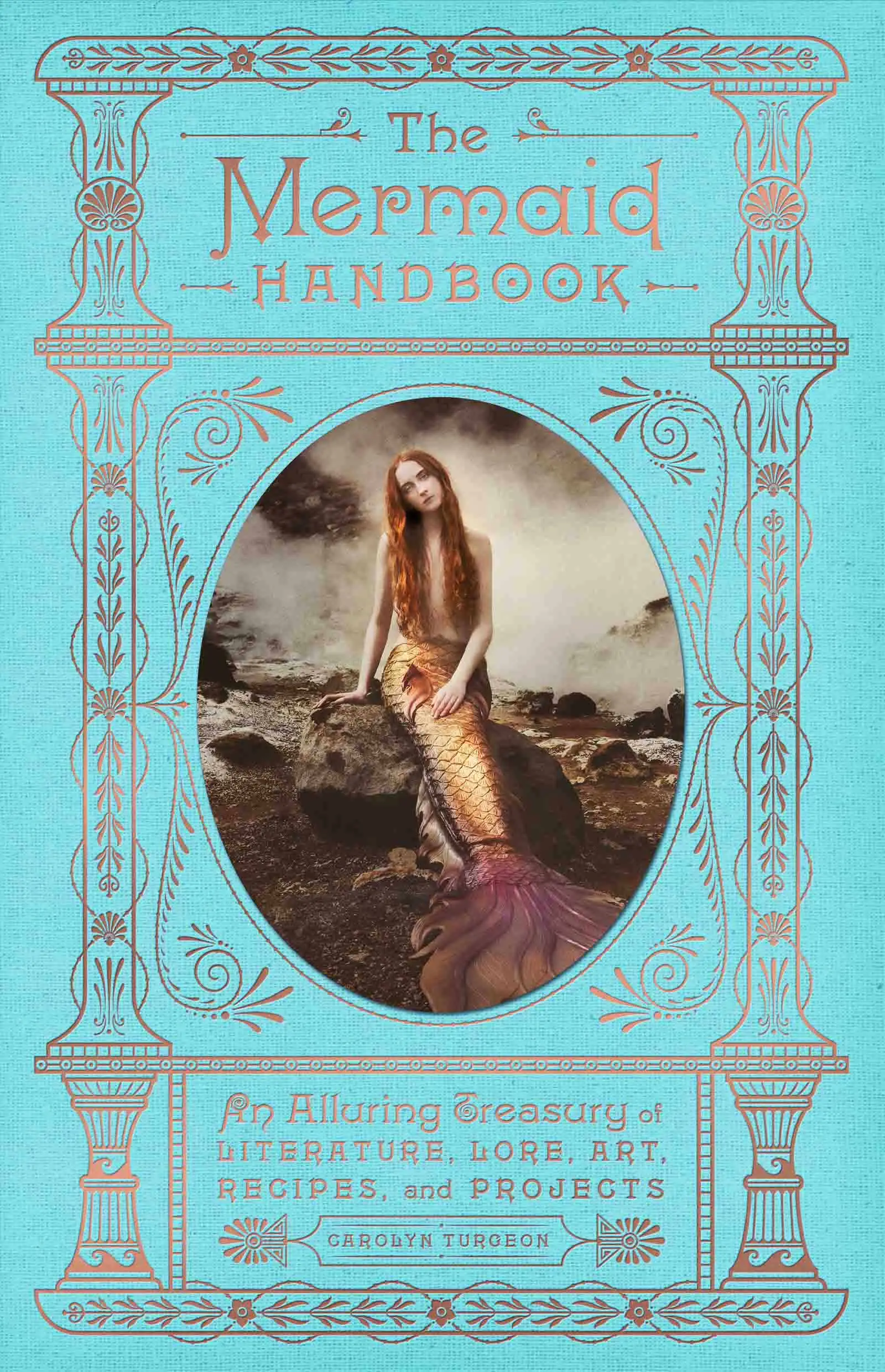 the mermaid handbook an alluring treasury of literature