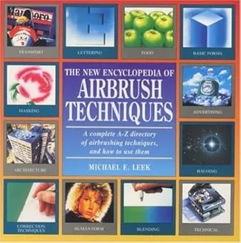 the new encyclopedia of airbrush techniques written by michael leek 1995 edition 2nd revised edition publisher headline book publishing paperback