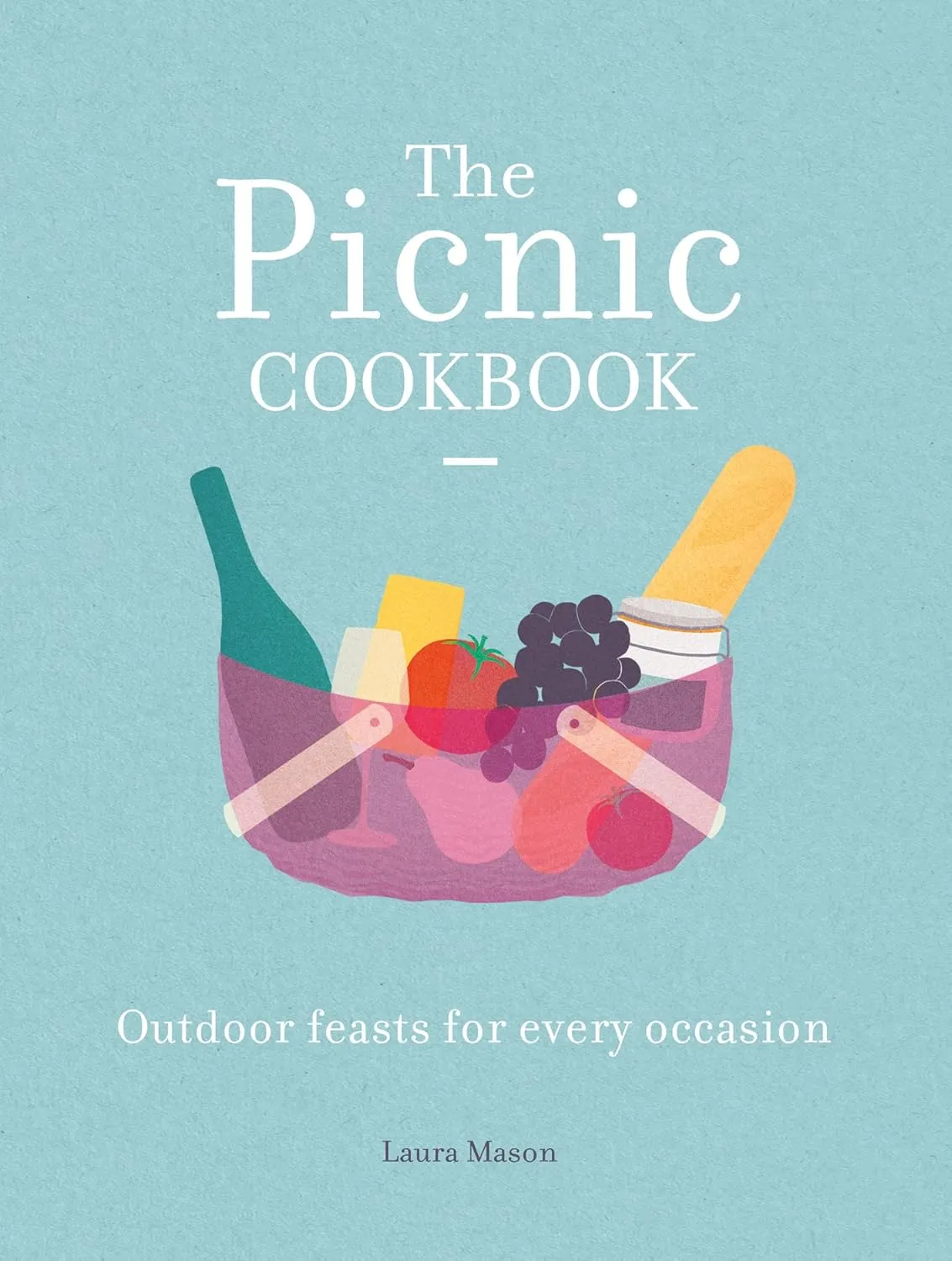 the picnic cookbook outdoor feasts for every occasion national trust food