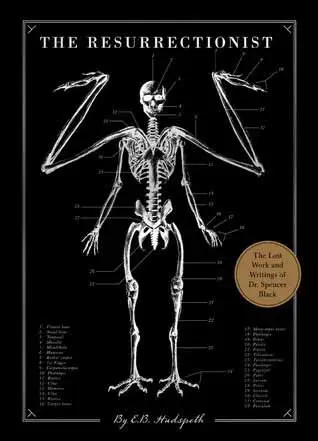 the resurrectionist the lost work of dr spencer black