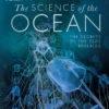 the science of the ocean the secrets of the seas revealed