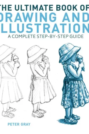 the ultimate book of drawing and illustration