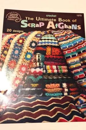 the ultimate book of scrap afghans crochet 1