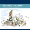 the urban sketching handbook architecture and cityscapes tips and techniques for drawing on location volume 1 1