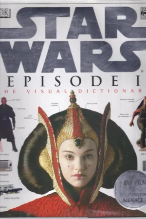 the visual dictionary of star wars episode i the phantom menace