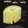 the where the why and the how
