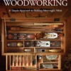 the why how of woodworking a simple approach to making meaningful work