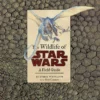 the wildlife of star wars a field guide