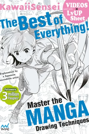 the best of everything master the manga drawing techniques 2