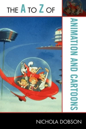 the to z of animation and cartoons