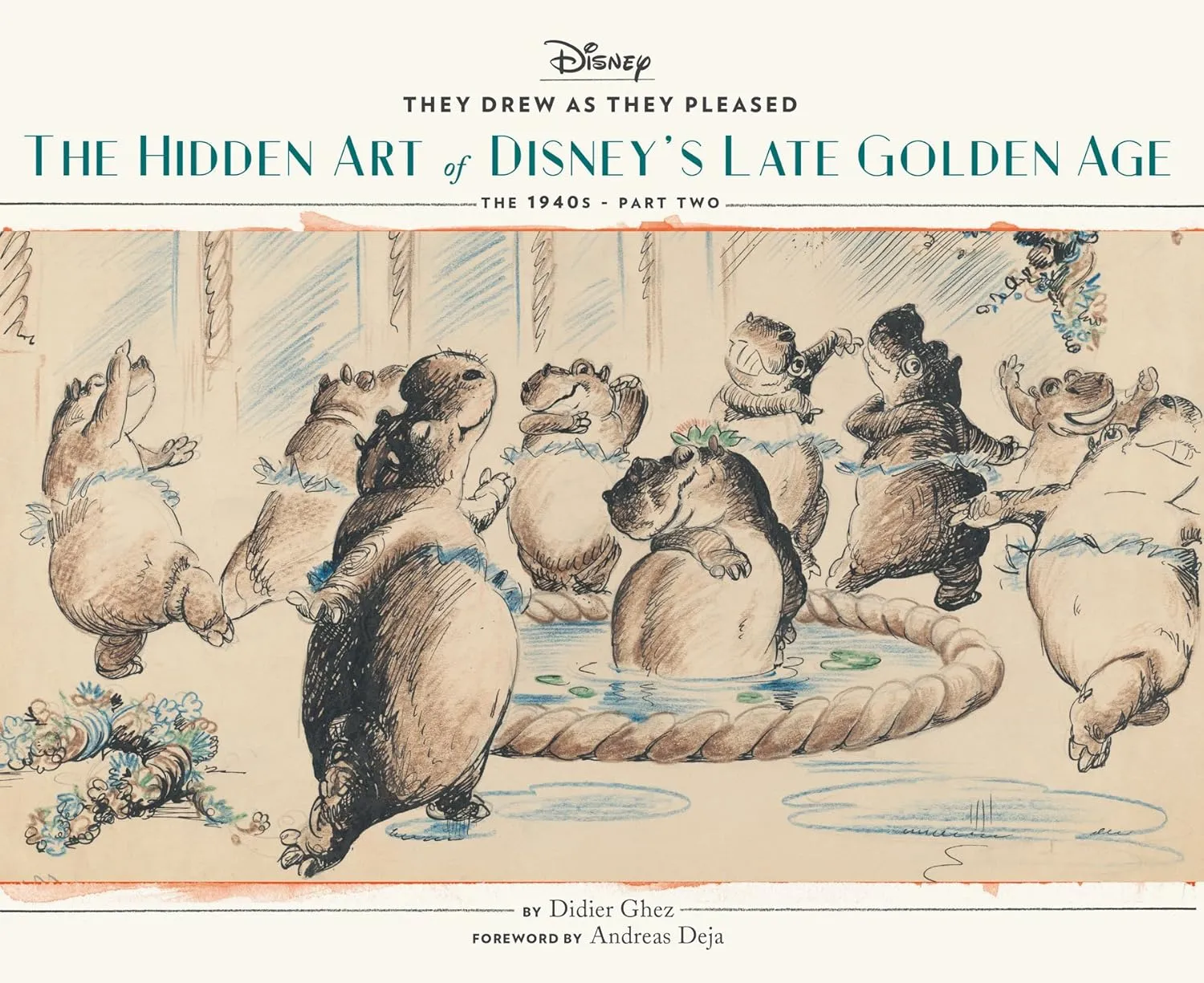 they drew as they pleased vol 3 the hidden art of disneys late golden age the 1940s part two