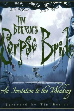 tim burtons corpse bride an invitation to the wedding