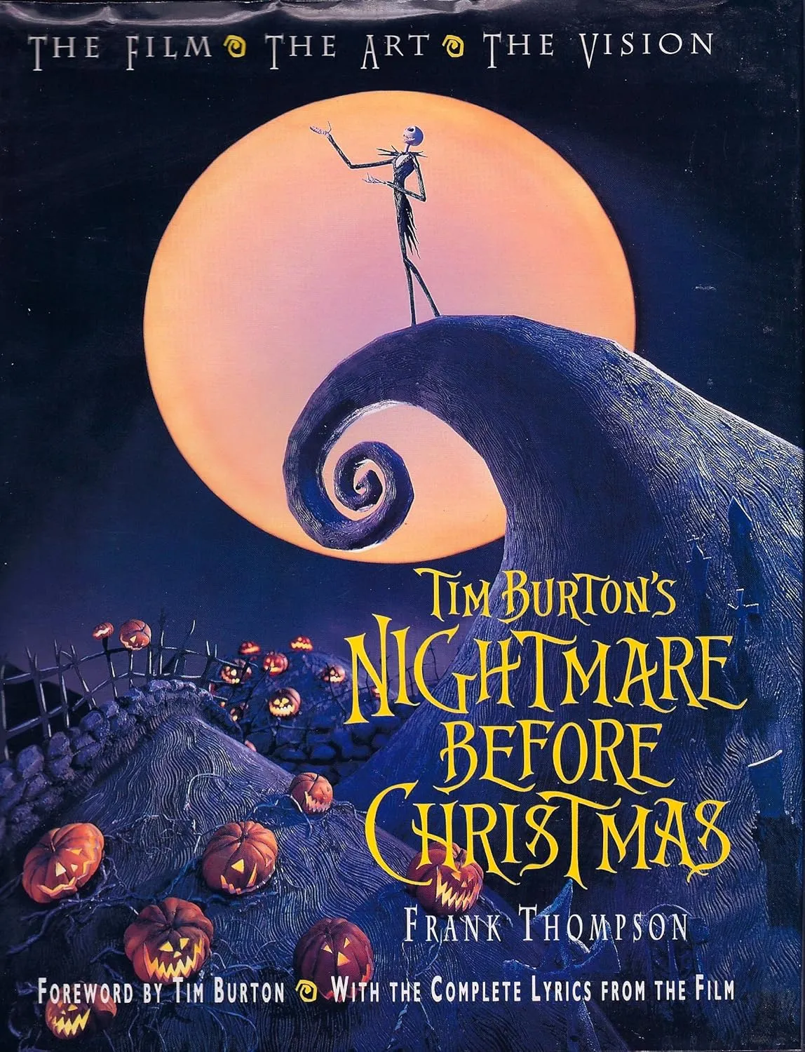 tim burtons nightmare before christmas the film the art the vision disney editions deluxe film