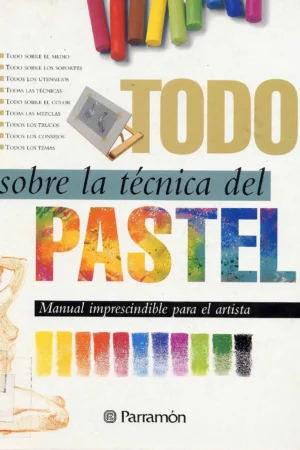 todo sobre la tcnica del pastel