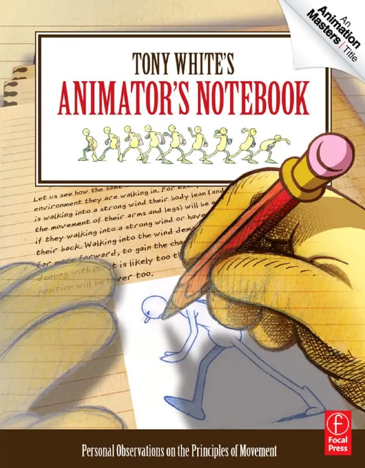 tony whites animators notebook