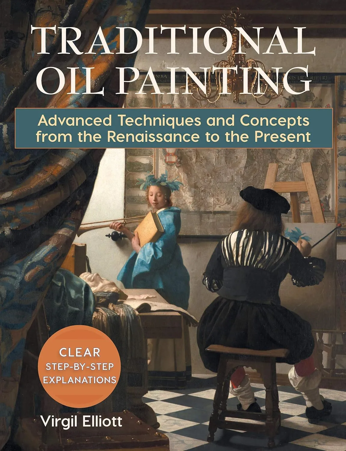 traditional oil painting advanced techniques and concepts from the renaissance to the present