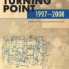 turning point 1997 2008