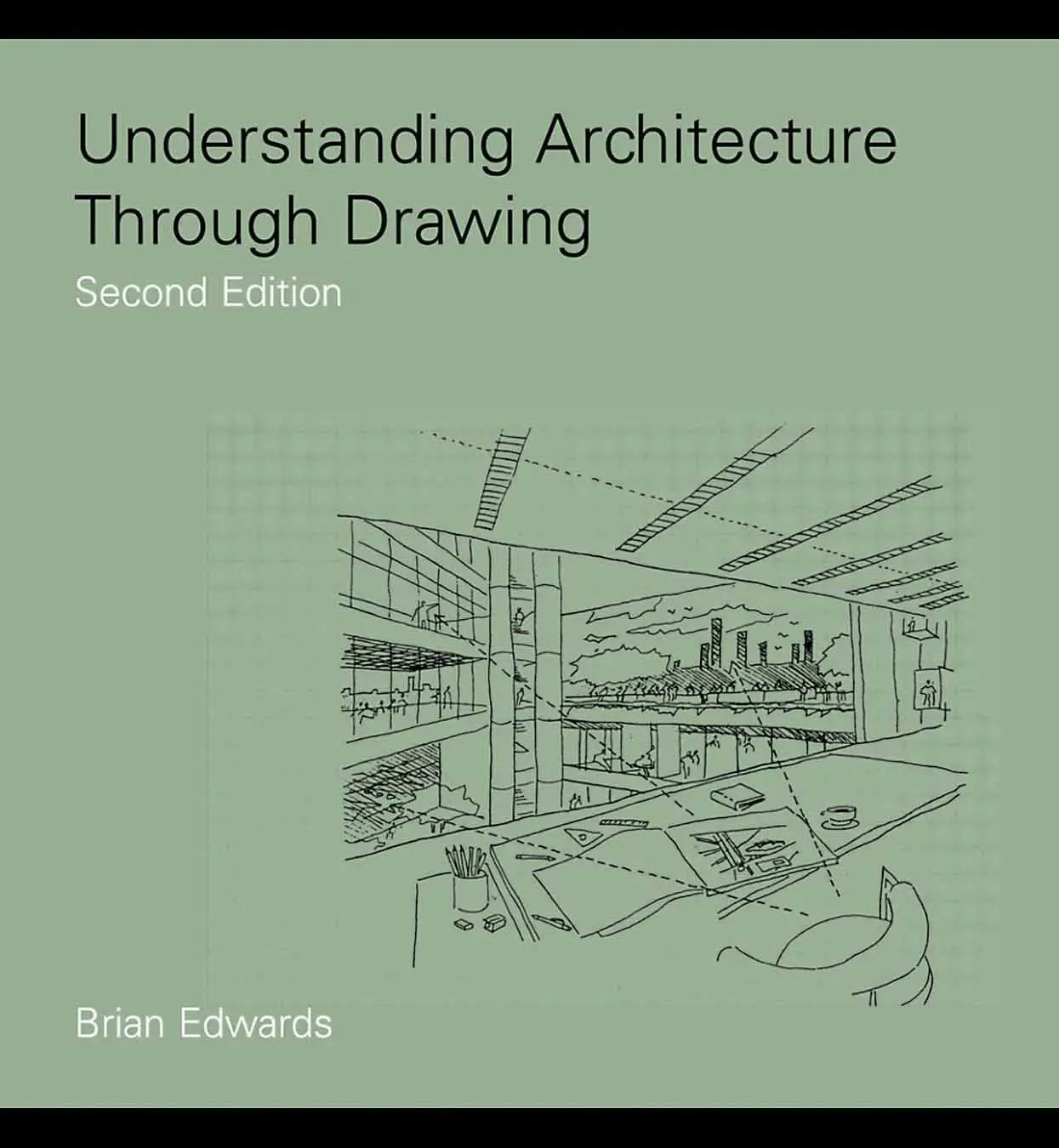 understanding architecture through drawing