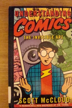 understanding comics the invisible art turtleback school library binding edition