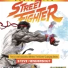 undisputed street fighter a 30th anniversary retrospective