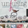 unfurling a mixed media workshop with misty mawn