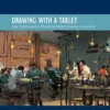 urban sketching handbook drawing with a tablet easy techniques for mastering digital drawing on location volume 9