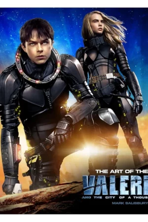 valerian and the city of a thousand planets the art of the film