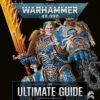 warhammer 40000 the ultimate guide