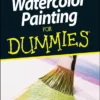 watercolor painting for dummies