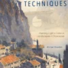 watercolor techniques painting light and color in landscapes and cityscapes