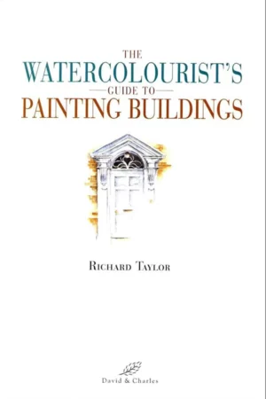 watercolorists guide to painting buildings 1