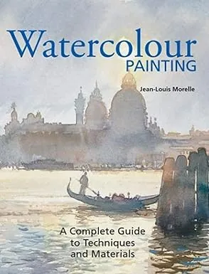 watercolour painting a complete guide to techniques and materials2