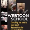 webtoon school everything you need to know about we