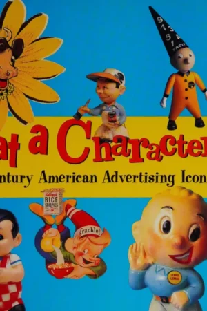 what a character twentieth century american advertising ico