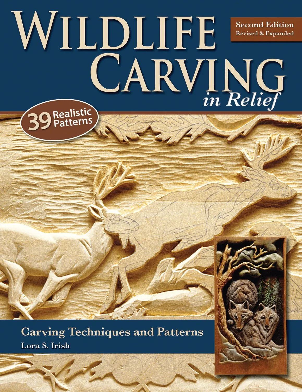 wildlife carving in relief second edition revised and expanded carving techniques and patterns fox chapel publishing 39 line shaded patterns for deer elk fish buffalo bears birds and more